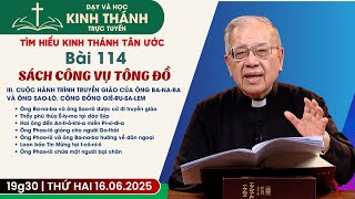 📖 Bài 114: III. CÔNG ĐỒNG GIÊ-RU-SA-LEM (buổi 2) | 16-6-2025