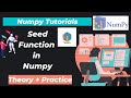 35. Seed Function in Numpy (An Important Concept for Machine Learning)