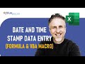 Excel Automatically Date and Time Stamp When Data is Entered but Don't Change When Data is Modified