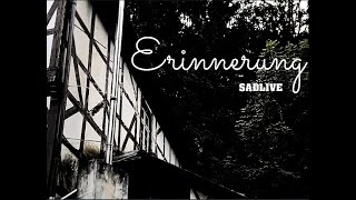 Sadlive - Remembrance / Erinnerung