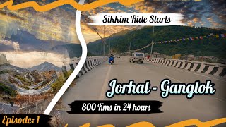 SIKKIM RIDE starts - 24 hours ULTIMATE RIDE 🔥| Jorhat to Gangtok | Sikkim 2023 - Episode 1