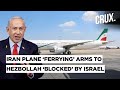 Israel ‘Blocks’ Iran Plane ‘With Hezbollah Arms’ Over Syria, ‘Bombs’ Lebanon, Houthis Hit US Warship