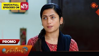 Ethirneechal - Promo | 30 April 2024  | Tamil Serial | Sun TV