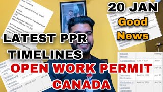 20 JAN 2022,LATEST PPR TIMELINES SPOUSE OPEN WORK PERMIT CANADA