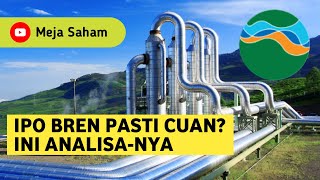 IPO BREN - BARITO RENEWABLES ENERGY TBK, Pasti cuan?