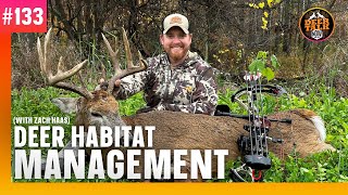 #133: DEER HABITAT MANAGEMENT with Zach Haas | Deer Talk Now Podcast