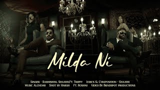 Milda Ni | Official Video | RAbhishek, Shaatir  \u0026. Trippy | Ft. Roshni | Music