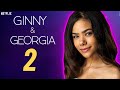 Ginny & Georgia Season 2 Trailer, Release Date, Cast - Latest News