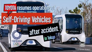 Toyota Restarts Driverless Vehicles After Accident in Tokyo