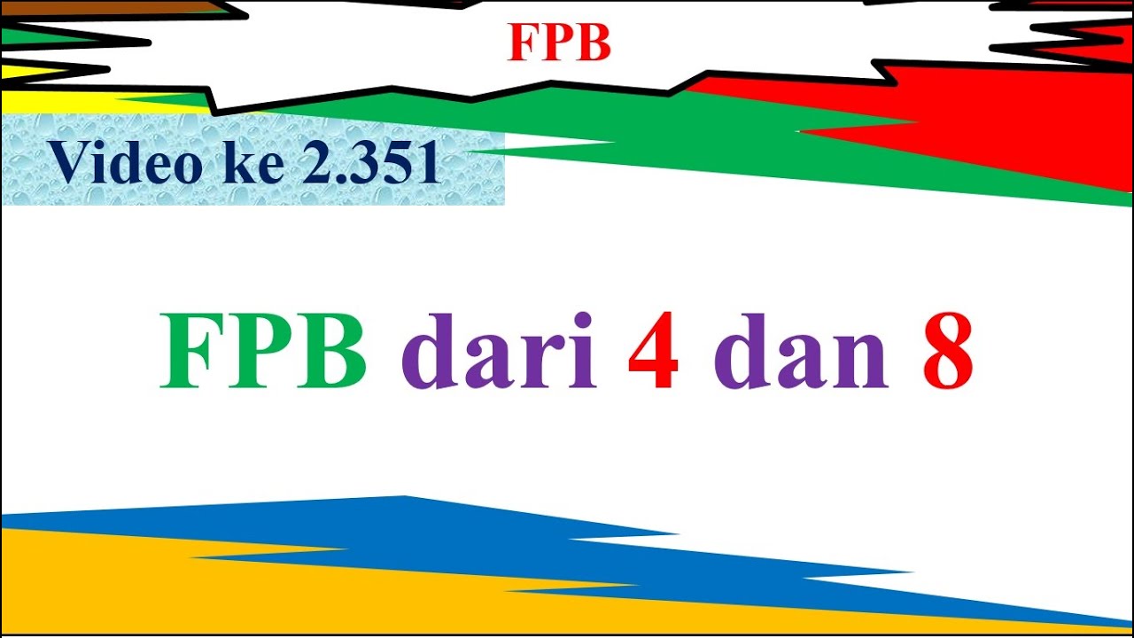 Fpb Dari 4 Dan 8 Youtube