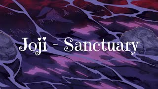 Joji - Sanctuary Lyrics (Slowed+Reverb)