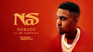 Nas - Nobody Feat Ms Lauryn Hill Official Audio