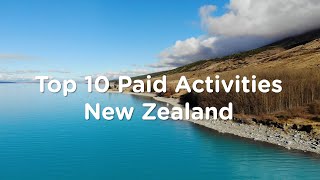 Top 10 Paid Activities to do in New Zealand