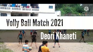 #RehliMela/VollyBallTournament2021/ Deori Khaneti!