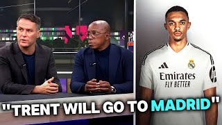 Is Trent Alexander-Arnold joining MADRID?? Micheal Owen and Ian Wright break it down