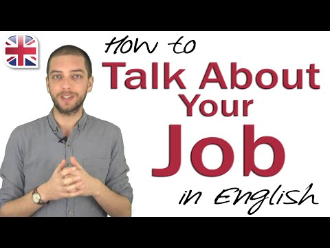 Talking About Your Job in English - Spoken English Lesson Talking About Your Job in English - Spoken English Lesson