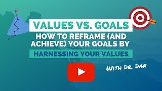 Values VS Goals