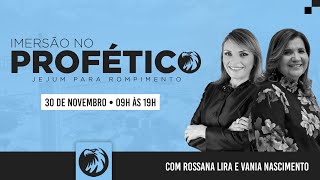 IMERSÃO NO PROFÉTICO | 30.11.2021