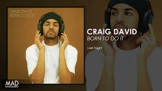 Craig David - Last Night