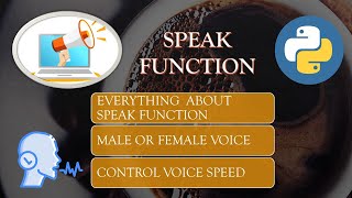 Speak by python || python voice assistant || python speak function