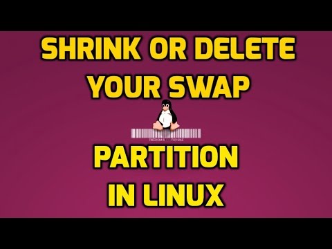 How to Shrink or Delete your Swap Partition in Linux How to Shrink or Delete your Swap Partition in Linux