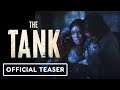The Tank - Official Trailer (2023)