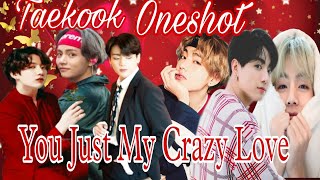 You just my crazy love 💜taekook oneshot Hindi dubbed love story 💜#taekook #btsmyoxygen