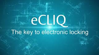 eCLIQ – the key to electronic locking