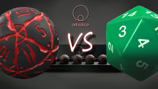 Orbidice D20 vs Generic D20!