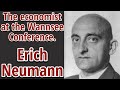 Erich Neumann, the economist at the Wannsee Conference.