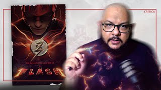 The Flash (2023) - Macarronada de surpresas | Crítica Sem Spoilers