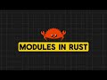 Made Easy for Beginners! [Rust Modules] #rust