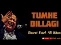 Tumhe Dil lagi | Bhool Jani Padegi | Mohabbat Ki Raahon Me Aakar Toh Dekho | Nusrat Fateh Ali Khan