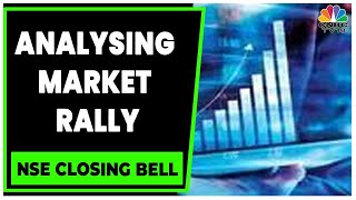 Analyzing The Factors Affecting Today's Market Rally | NSE Closing Bell | CNBC-TV18