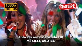 Rebelde | Entrada oficial - Mexico, Mexico (3ª Temporada) | Remasterizado (2023) [HD]