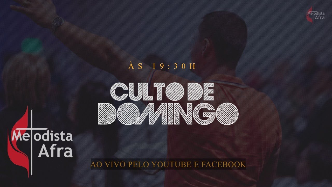 CULTO AO VIVO - Domingo - 28/06/2020 Metodista Afra - YouTube