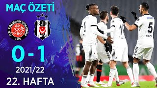 Vavacars Fatih Karagümrük 0-1 Beşiktaş MAÇ ÖZETİ | 22. Hafta - 2021/22