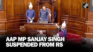 AAP MP Sanjay Singh suspended from Monsoon Session for “repeatedly violating” RS Chair’s directions