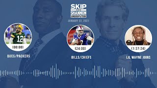 Bucs/Packers + Bills/Chiefs preview, Lil Wayne joins (1.22.21) | UNDISPUTED Audio Podcast