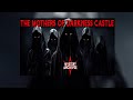 The Mothers Of Darkness Castle - Chateau Des Amerois (Audio only)