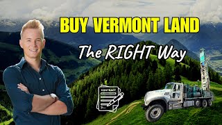 Buying Land in Vermont  [The Ultimate Guide]