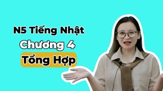 Học N5 Tiếng Nhật Chương 5 : Tổng Hợp N5 Trong Tiếng Nhật