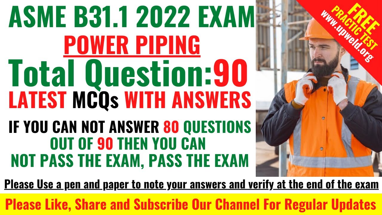 Top 90 Most Importent Latest ASME B31.1 2022 Questions And Answers ...