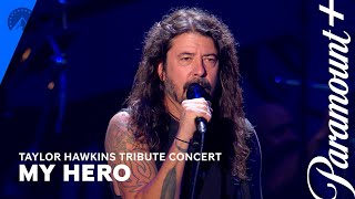 Taylor Hawkins Tribute Concert | My Hero - Paramount+