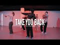 RUSS - TAKE YOU BACK | J RING Choreography