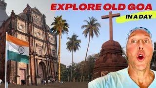 Visiting OLD GOA 🇮🇳 sites in one day!