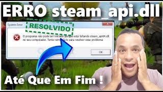 COMO RESOLVER O ERRO steam_api.dll