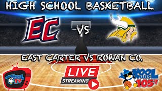 East Carter vs Rowan Co Girls Basketball | KHSAA Basketball | LIVE | Kool TV | 02/10/25