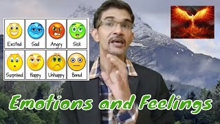 You feel Emotions and You have Feelings! - The difference - Emotional Intelligence - Episode III