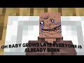 lil bro was born in 2024 but its minecraft